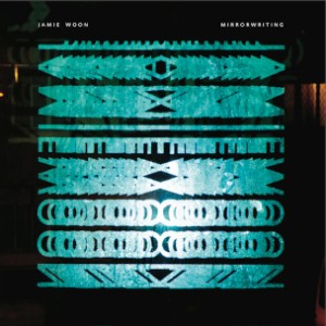 Jamie Woon Mirrorwriting