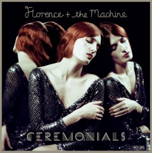 Florence And The Machine - Ceremonials