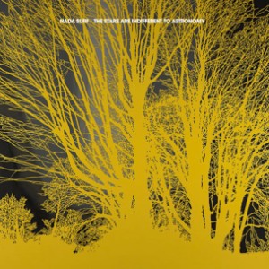Nada Surf - The Stars Are Indifferent To Astronomy