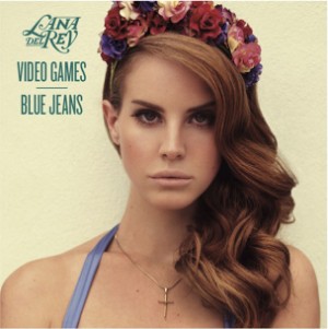 Lana Del Rey - "Video Games"