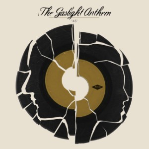 The Gaslight Anthem - "45"