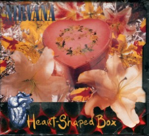 Nirvana - Heart-Shaped Box