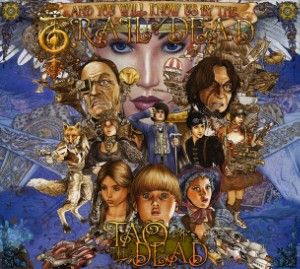 ...And You Will Know Us By The Trail Of Dead - Tao Of The Dead