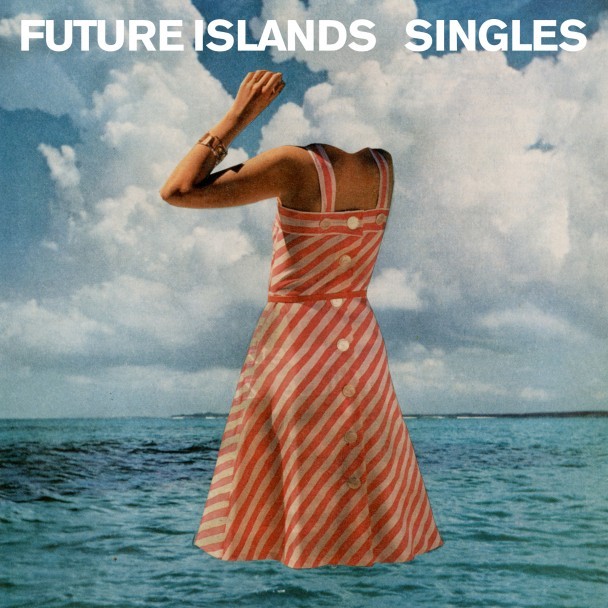 Album Of The Week: Future Islands Singles