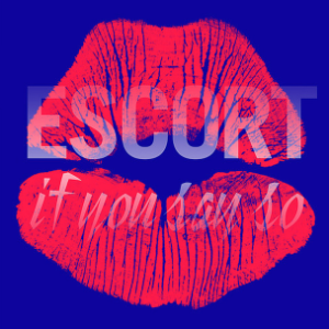Escort - "If You Say So"
