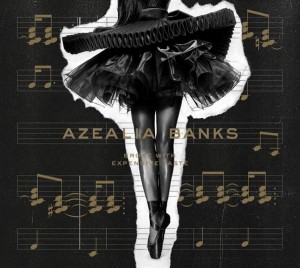 Azealia Banks - Broke With Expensive Taste