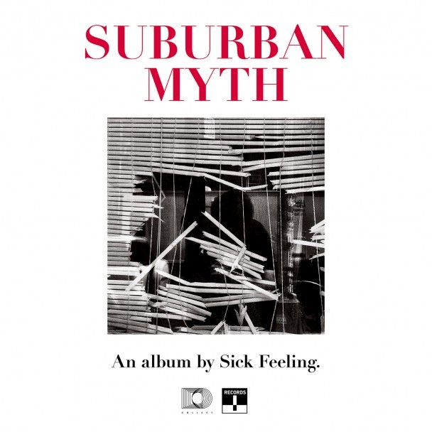 Stream Sick Feeling Suburban Myth - Stereogum