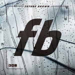 Future Brown - Future Brown