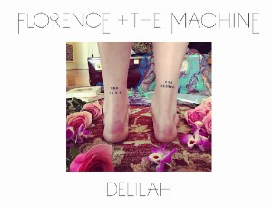 Florence And The Machine - Delilah