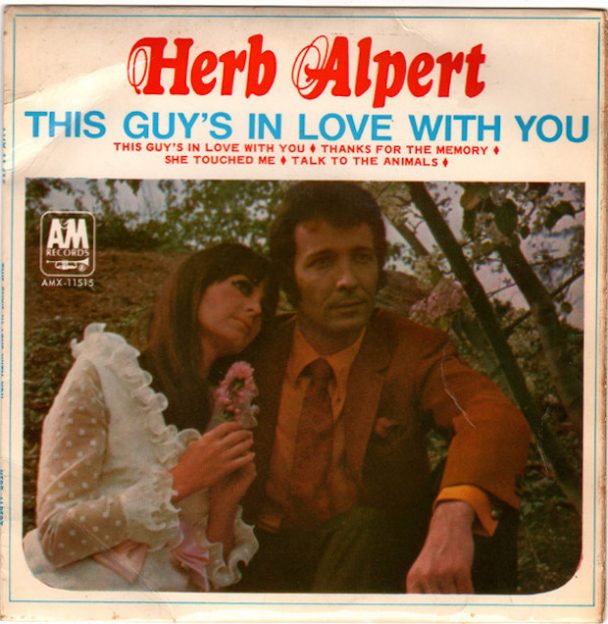 The Number Ones: Herb Alpert’s “this Guy’s In Love With You”