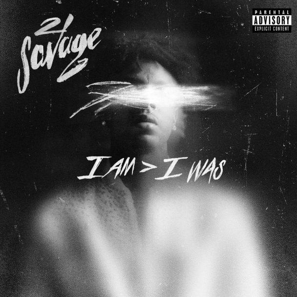 21 Savage's 'I Am > I Was' Stream The New Album Stereogum 21 Savage's 'I Am > I Was' Stream The New Album Stereogum
