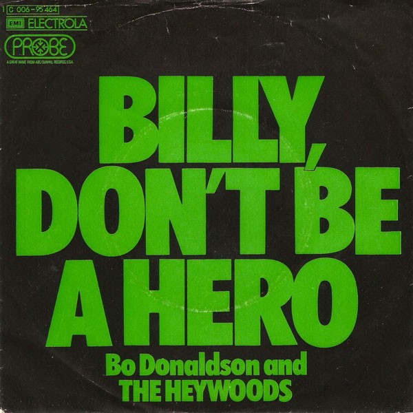 Billy Don't Be a Hero Songtext