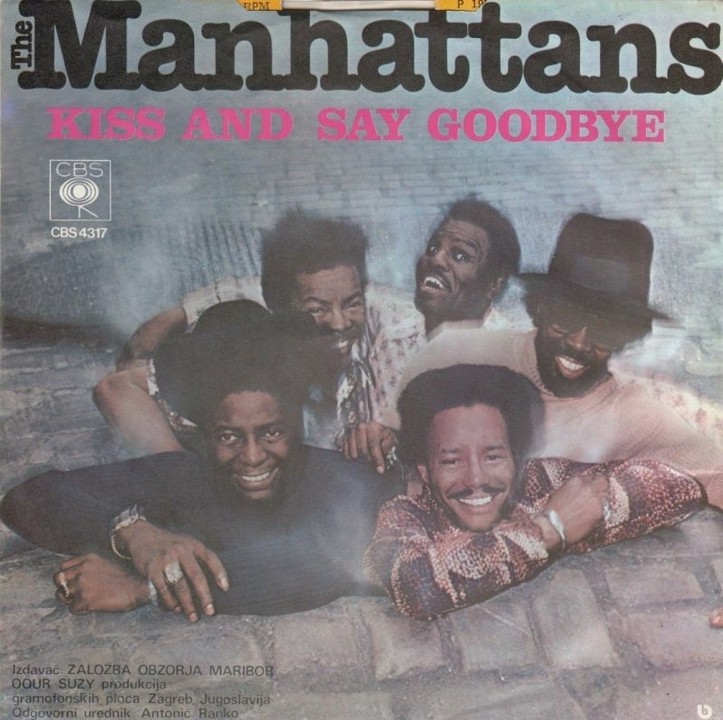 The Number Ones The Manhattans’ “Kiss And Say Goodbye”