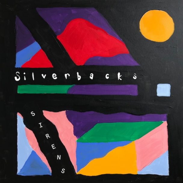 Silverbacks – “Sirens”
