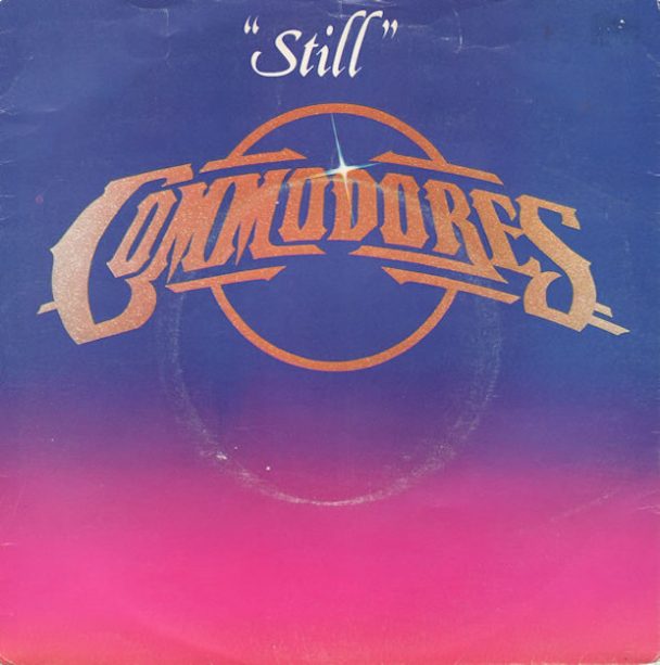 The Number Ones: Commodores’ “Still”