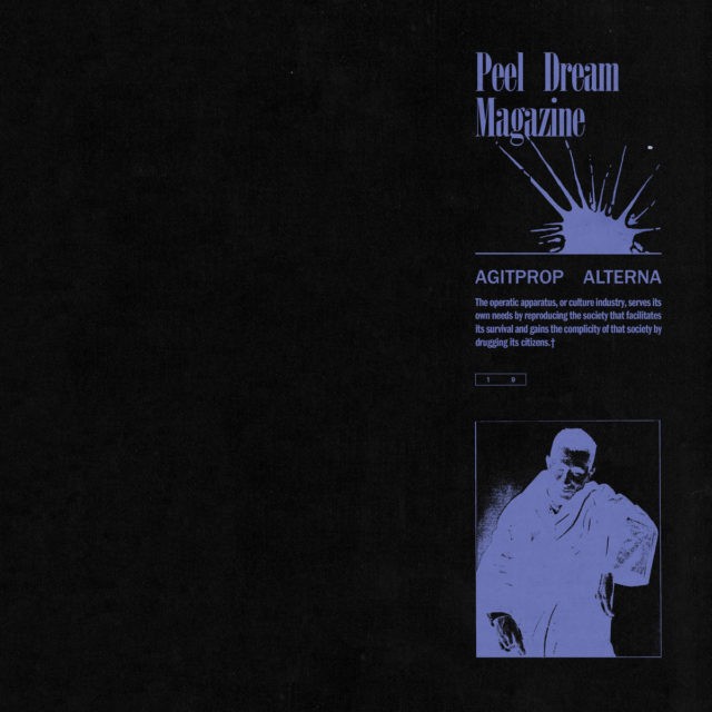 Peel-Dream-Magazine-Agitprop-Alterna