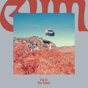 GUM - Out In The World