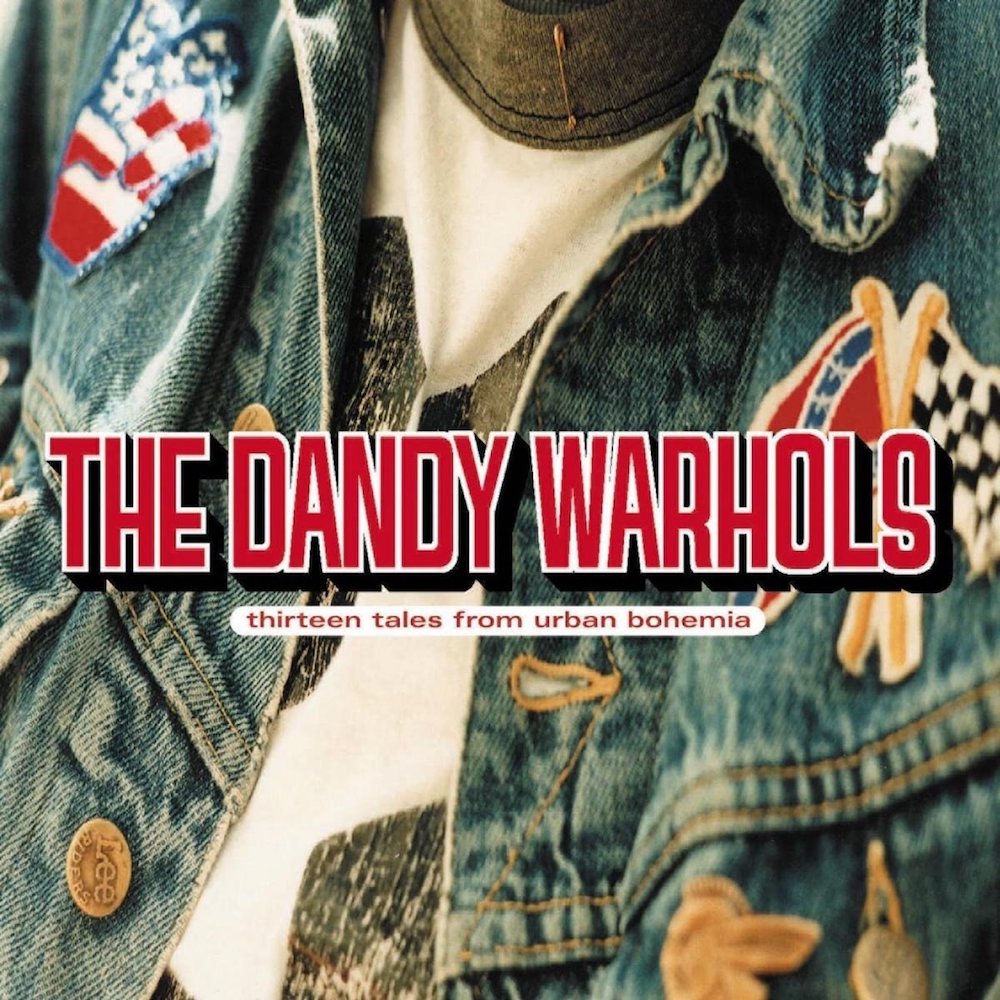 Thirteen Tales From Urban Bohemia Turns 20 The-Dandy-Warhols-Thirteen-Tales-From-Urban-Bohemia