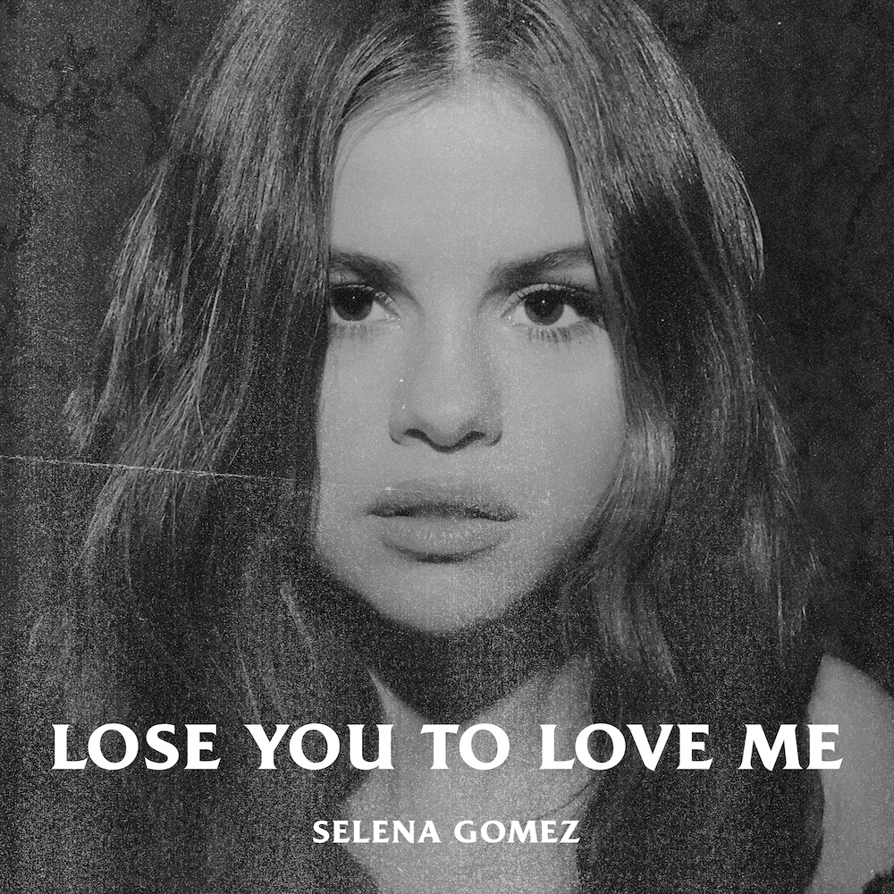 The Number Ones: Selena Gomez's “Lose You To Love Me”