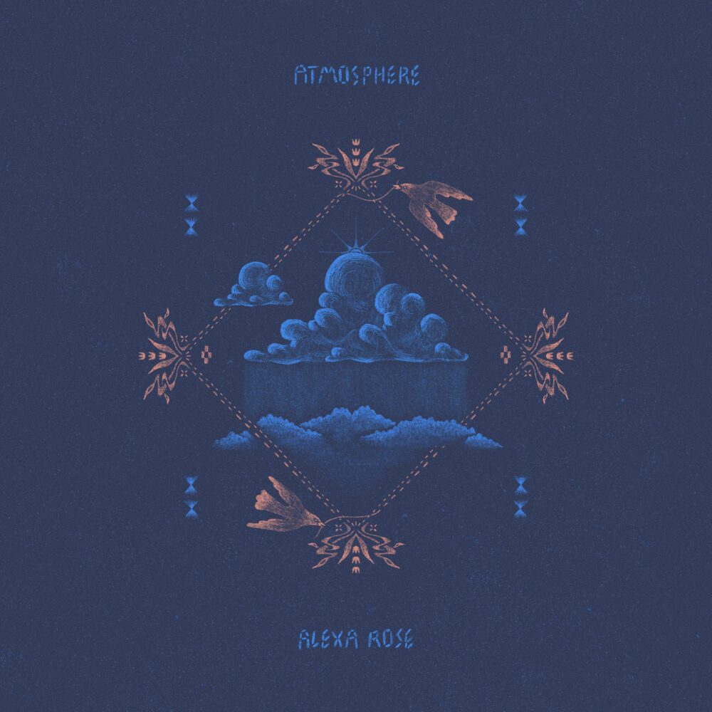 Alexa Rose - Atmosphere