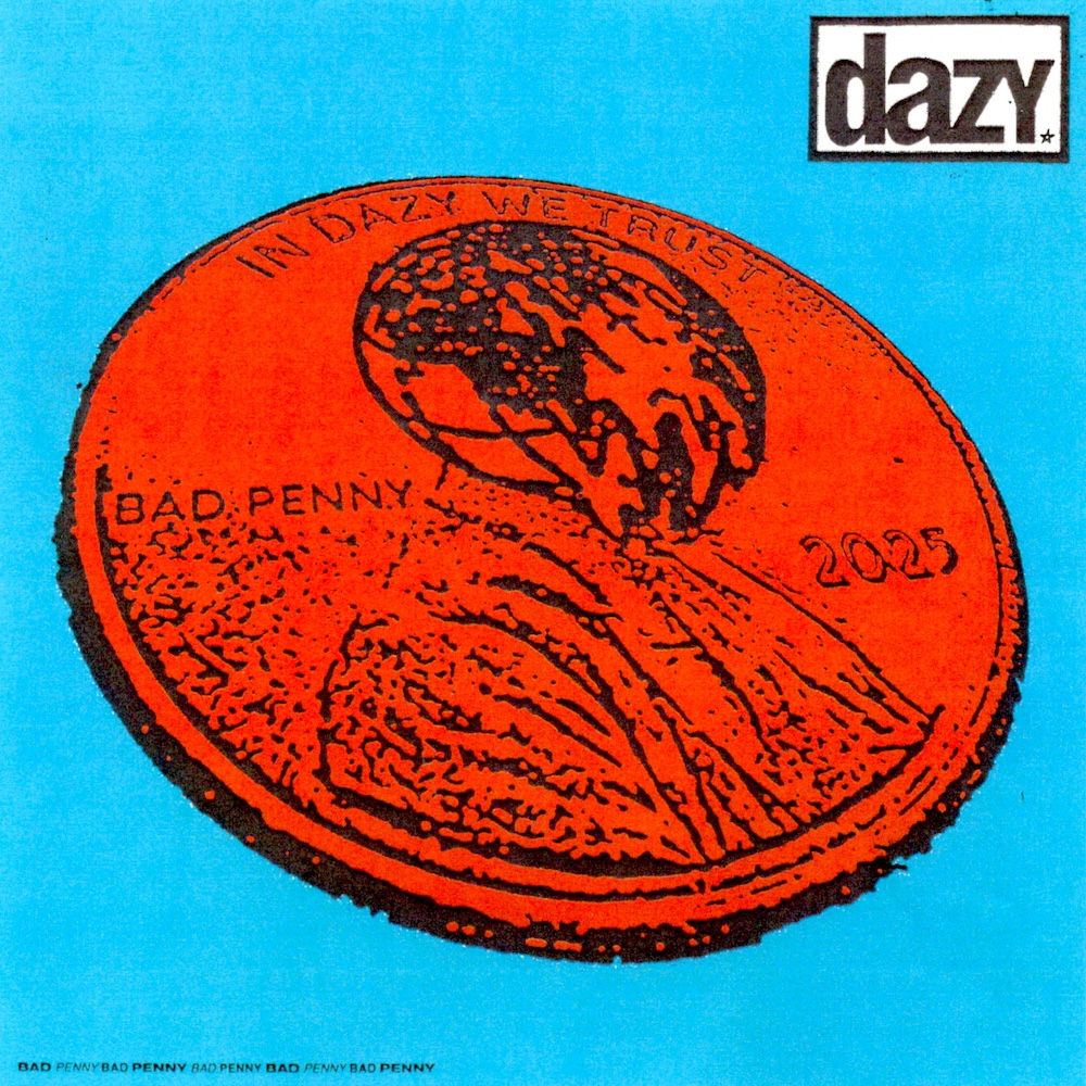 Dazy-Bad-Penny-1761049889.jpg